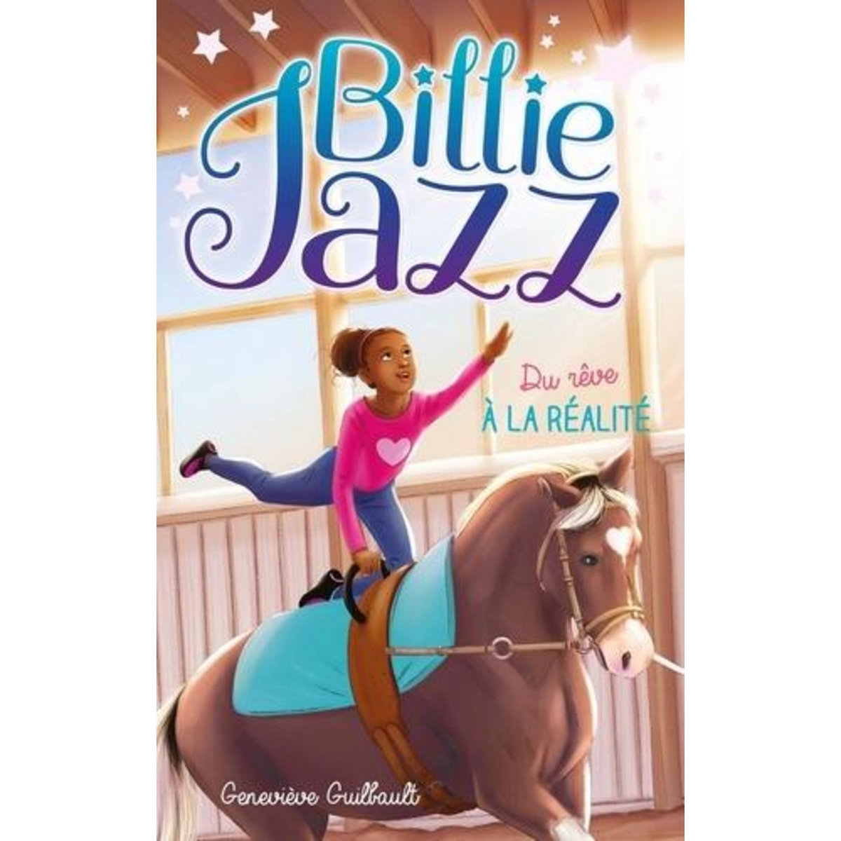 BILLIE JAZZ TOME 12 : DU REVE A LA REALITE, Guilbault Geneviève