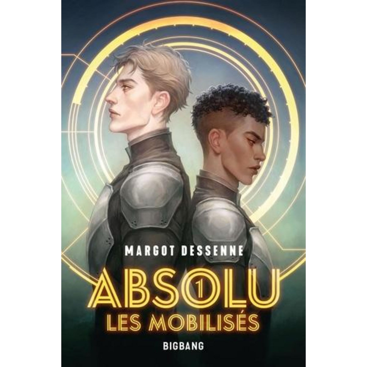 ABSOLU TOME 1 : LES MOBILISES, Dessenne Margot