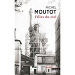 FILLES DU CIEL, Moutot Michel