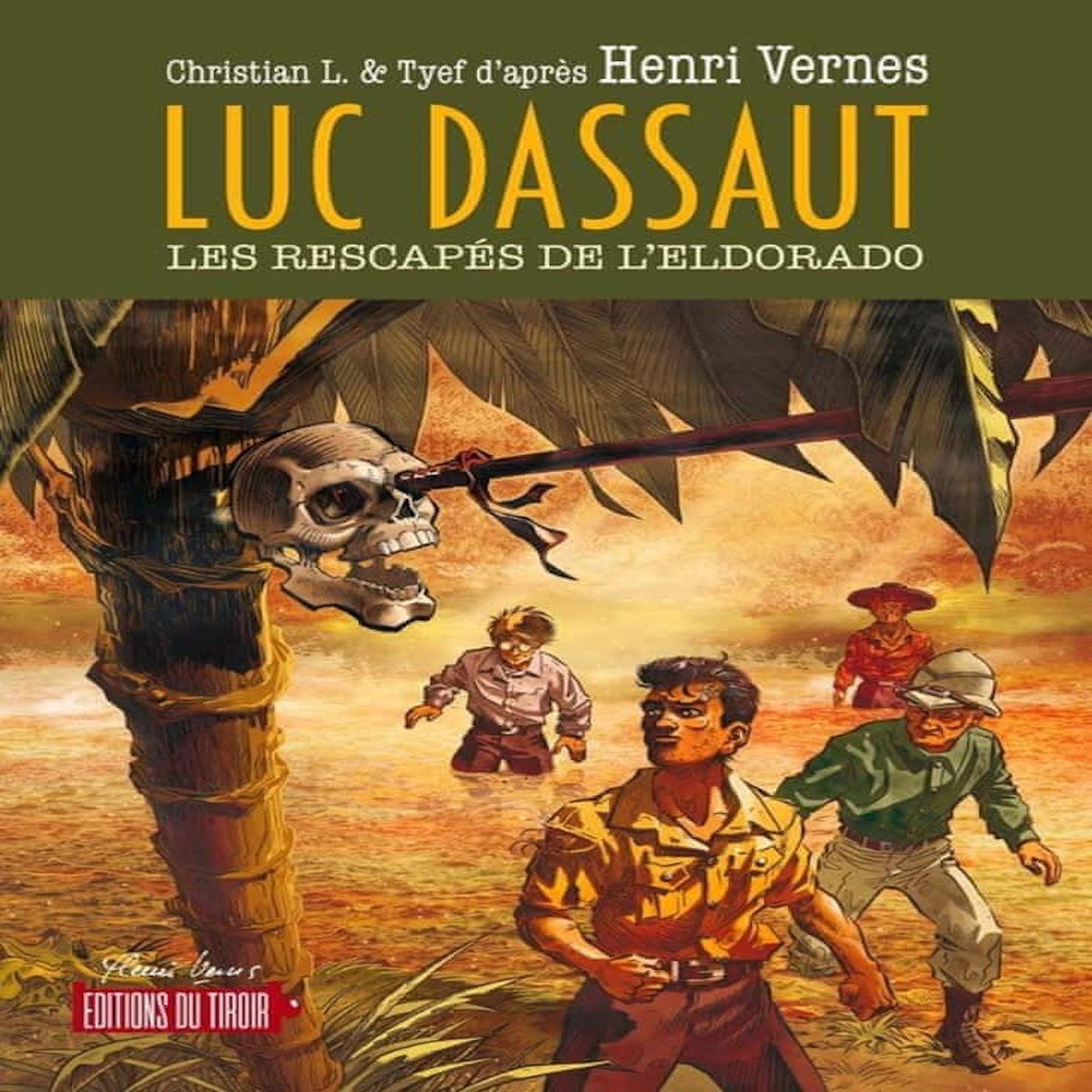 LUC DASSAUT TOME 1 : LES RESCAPES DE L'ELDORADO, Lallemand Christian