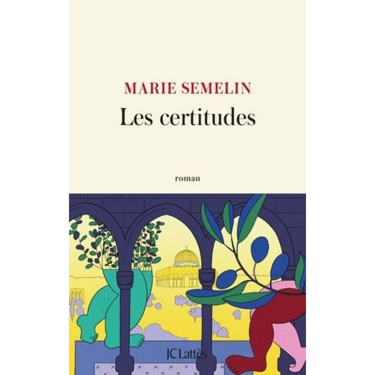 LES CERTITUDES, Semelin Marie
