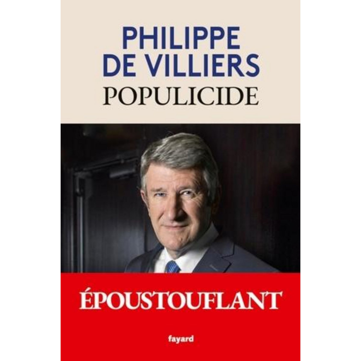 POPULICIDE, Villiers Philippe de