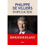 POPULICIDE, Villiers Philippe de