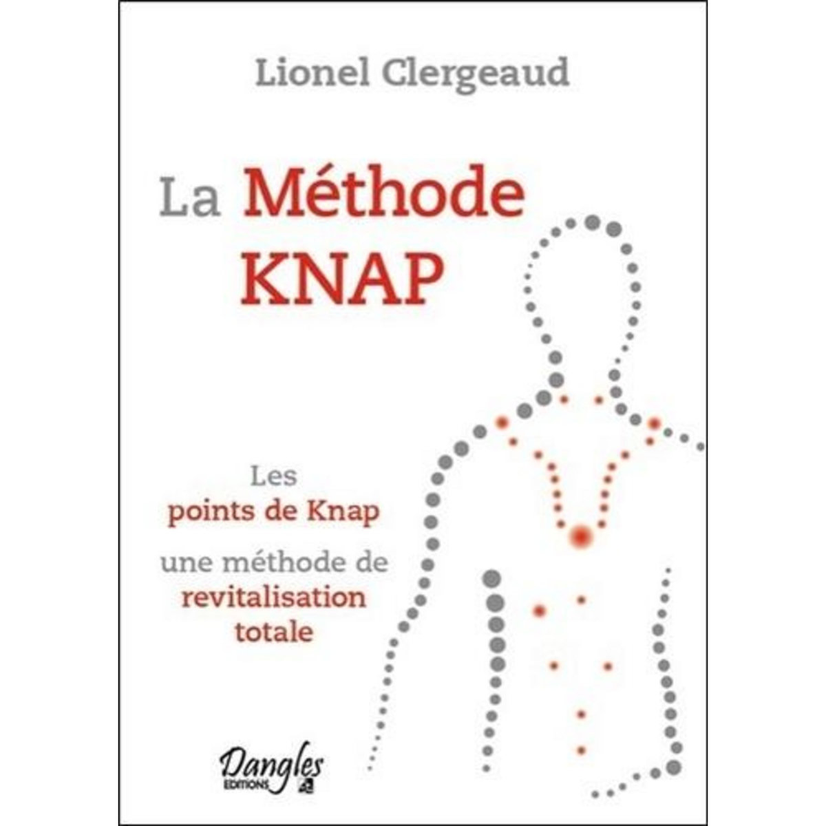 LA METHODE KNAP, Clergeaud Lionel