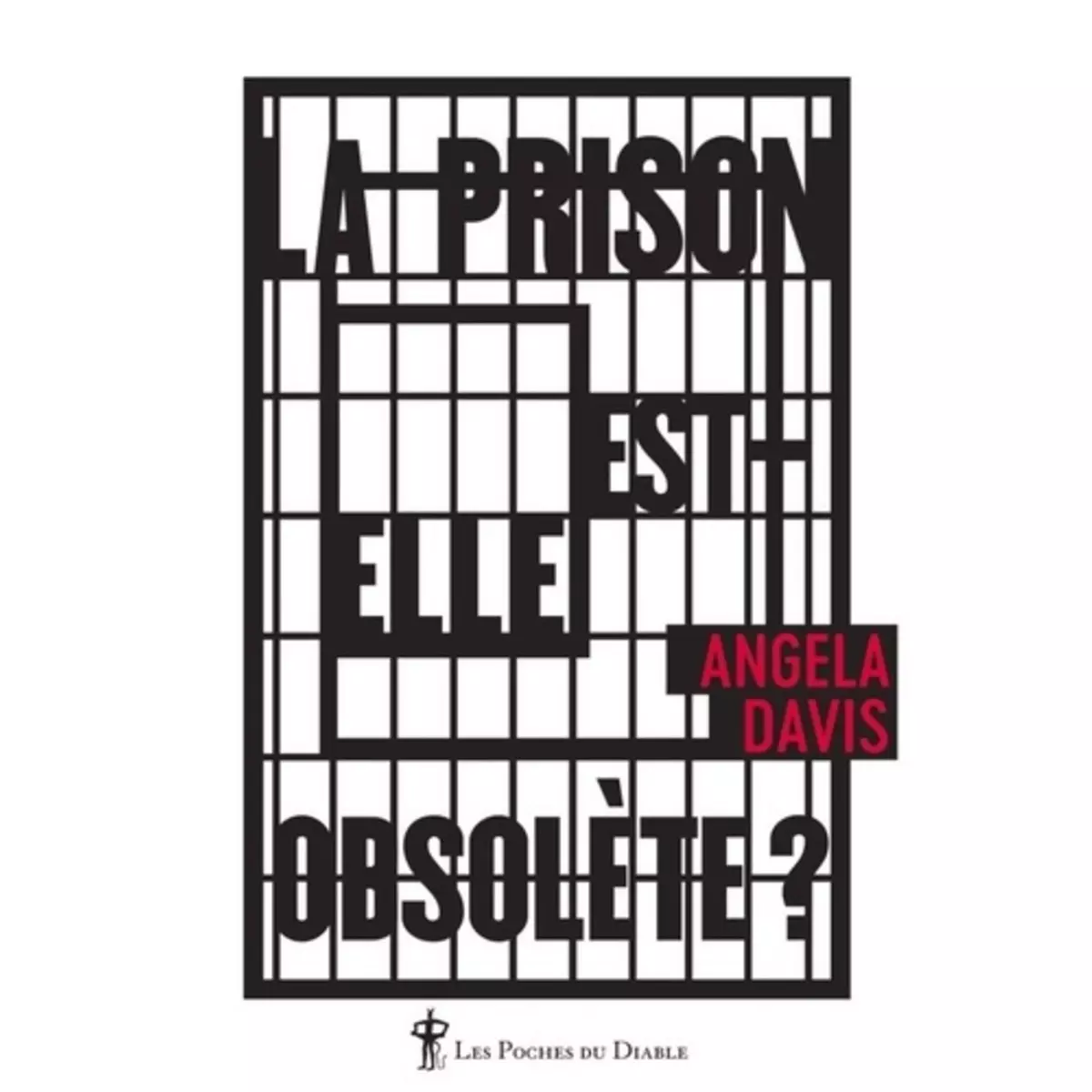 LA PRISON EST-ELLE OBSOLETE ?, Davis Angela