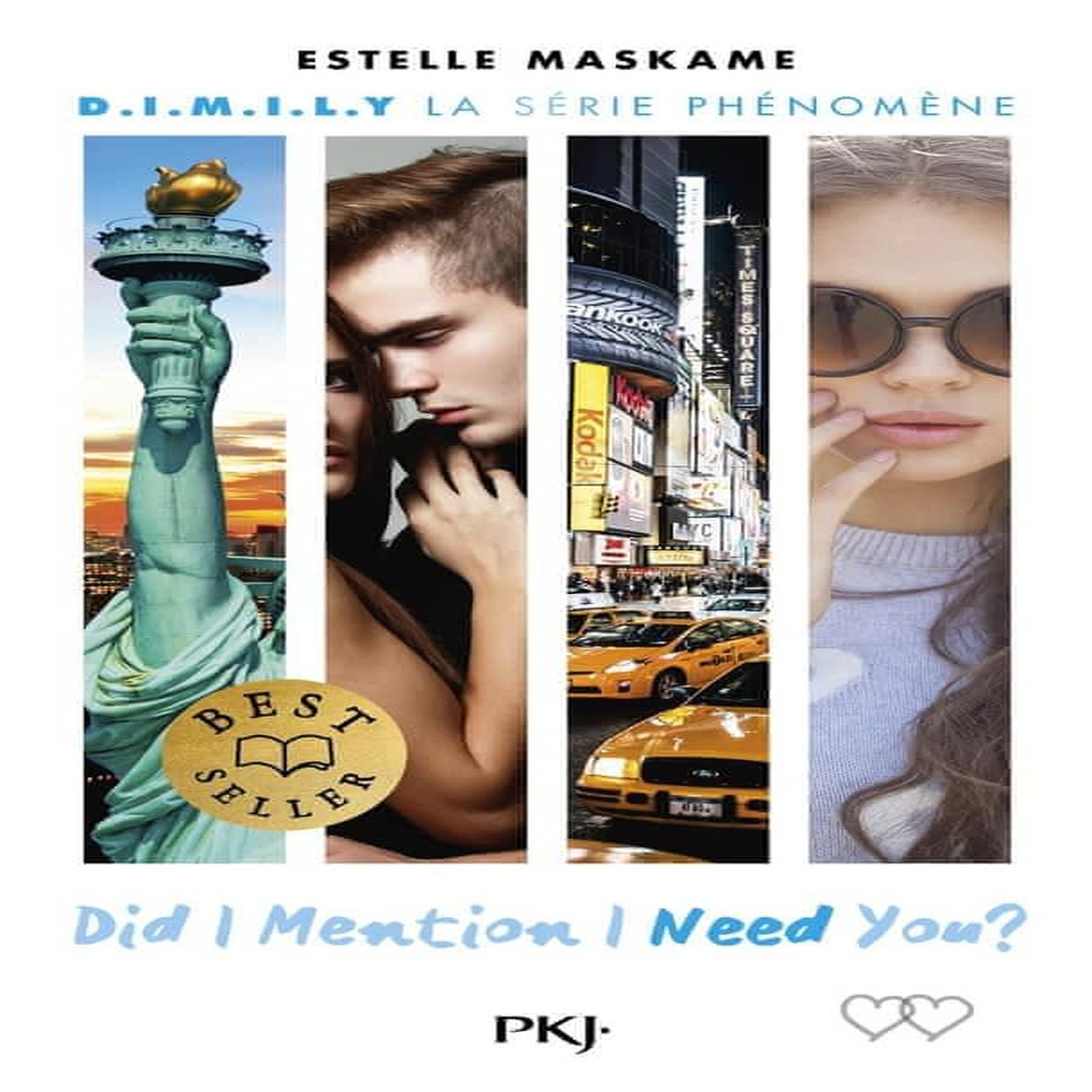 D.I.M.I.L.Y TOME 2 : DID I MENTION I NEED YOU ?, Maskame Estelle