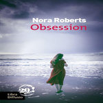 OBSESSION [EDITION EN GROS CARACTERES], Roberts Nora