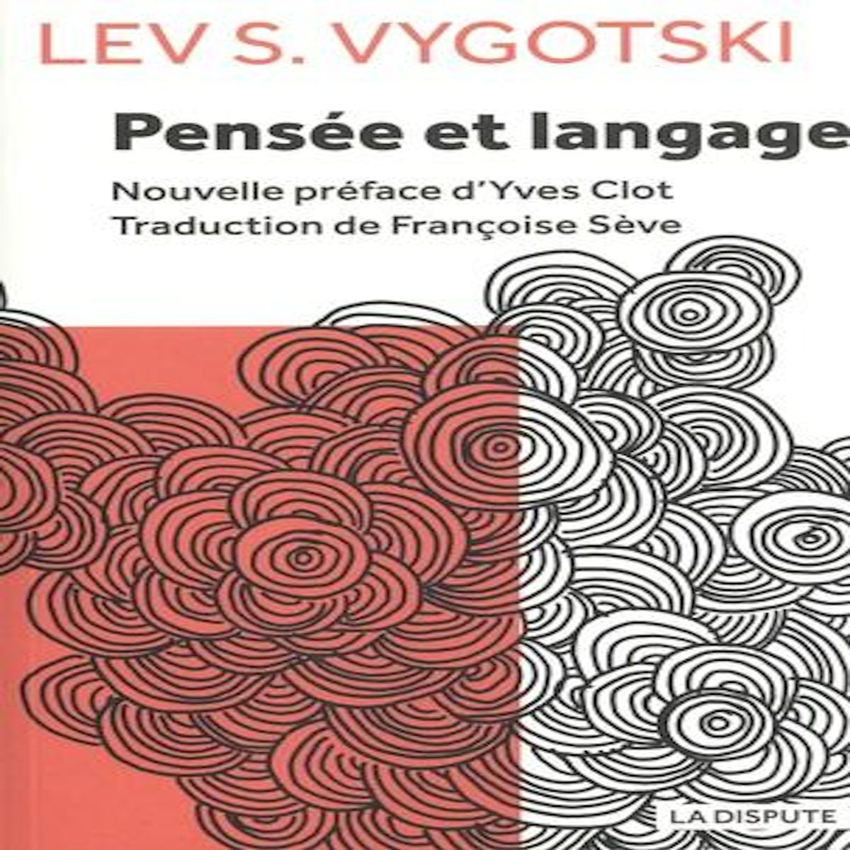 PENSEE ET LANGAGE, Vygotski Lev