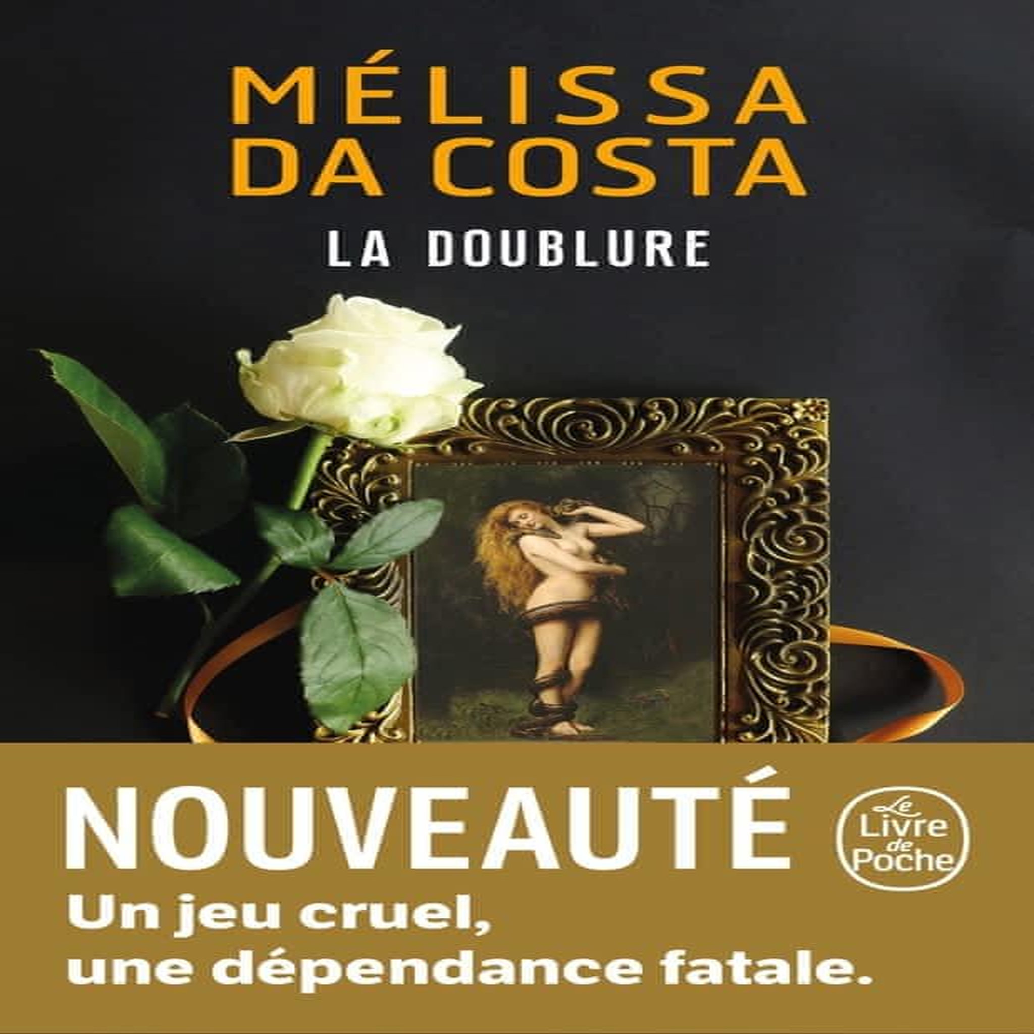 LA DOUBLURE, Da Costa Mélissa