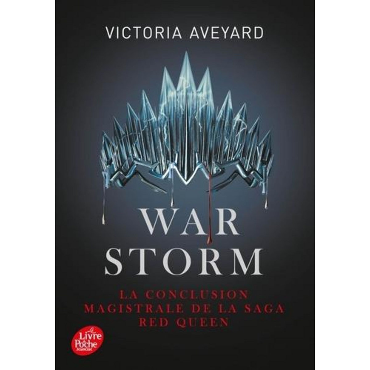 RED QUEEN TOME 4 : WAR STORM, Aveyard Victoria