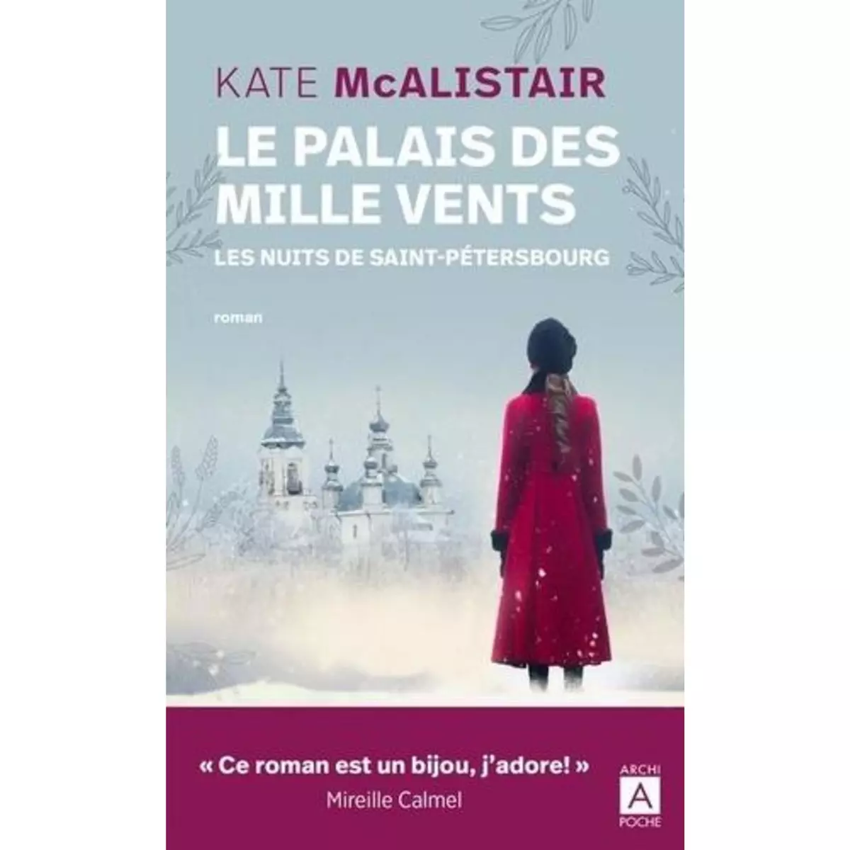  LE PALAIS DES MILLE VENTS TOME 2 : LES NUITS DE SAINT-PETERSBOURG, McAlistair Kate
