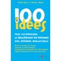  100 IDEES POUR ACCOMPAGNER LE VIEILLISSEMENT DES PERSONNES AVEC DEFICIENCE INTELLECTUELLE, Bussy Gérald