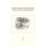NOUVELLES ESQUISSES, Billeter Jean-François