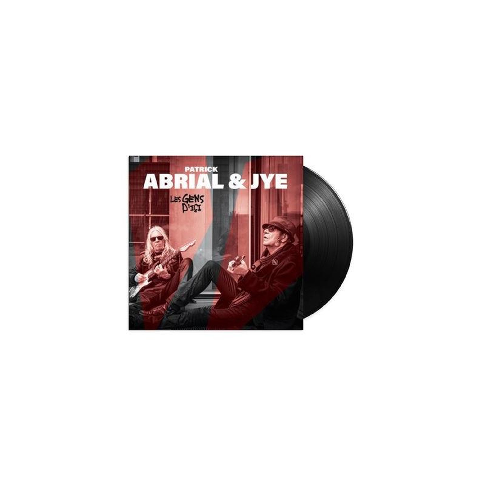 Album/lp : patrick abrial & jye – les gens d'ici (vinyle lp 33t) vinyle noir, rock
