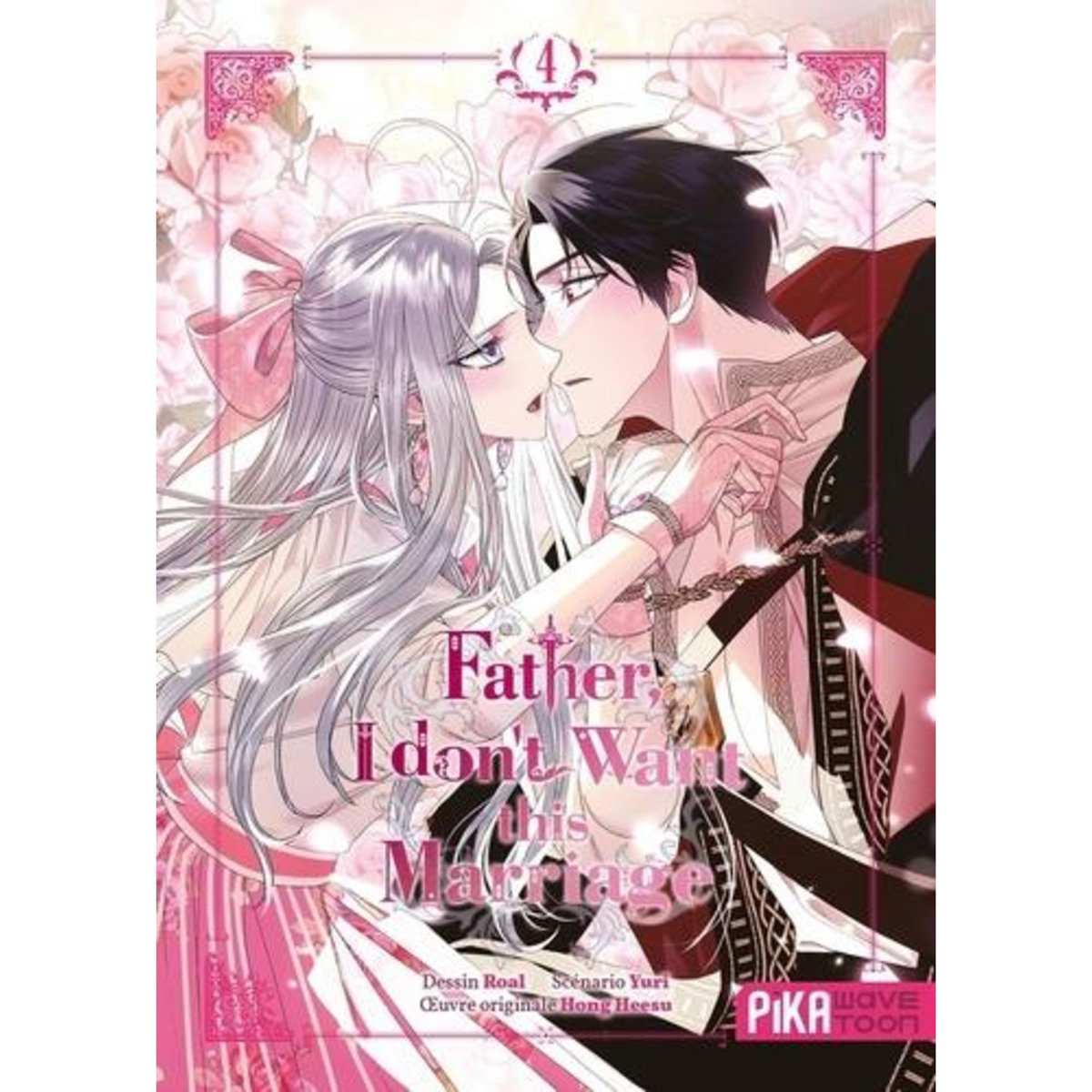 FATHER, I DON'T WANT THIS MARRIAGE TOME 4 , Roal