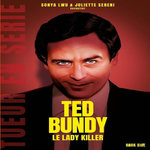 TED BUNDY. LE LADY KILLER, Lwu Sonya