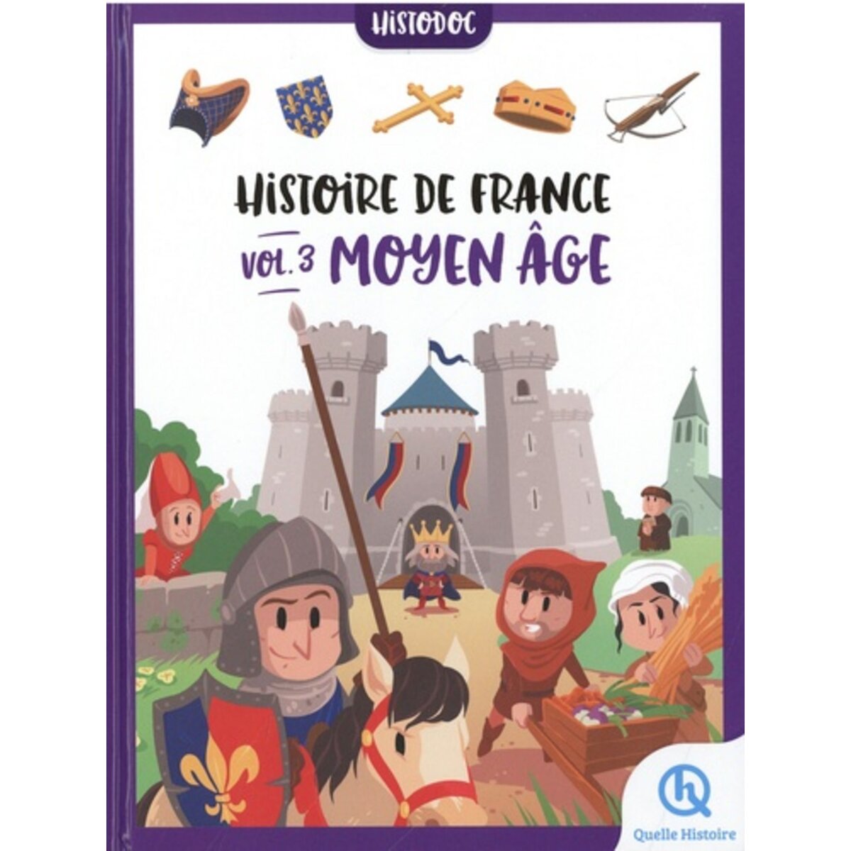  HISTOIRE DE FRANCE. TOME 3, MOYEN AGE, Wennagel Bruno