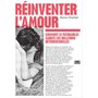  REINVENTER L'AMOUR. COMMENT LE PATRIARCAT SABOTE LES RELATIONS HETEROSEXUELLES, Chollet Mona
