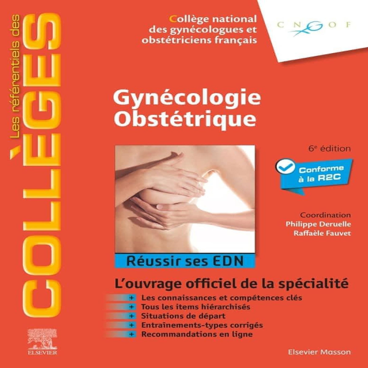 GYNECOLOGIE OBSTETRIQUE. REUSSIR SES EDN, 6E EDITION, Deruelle Philippe