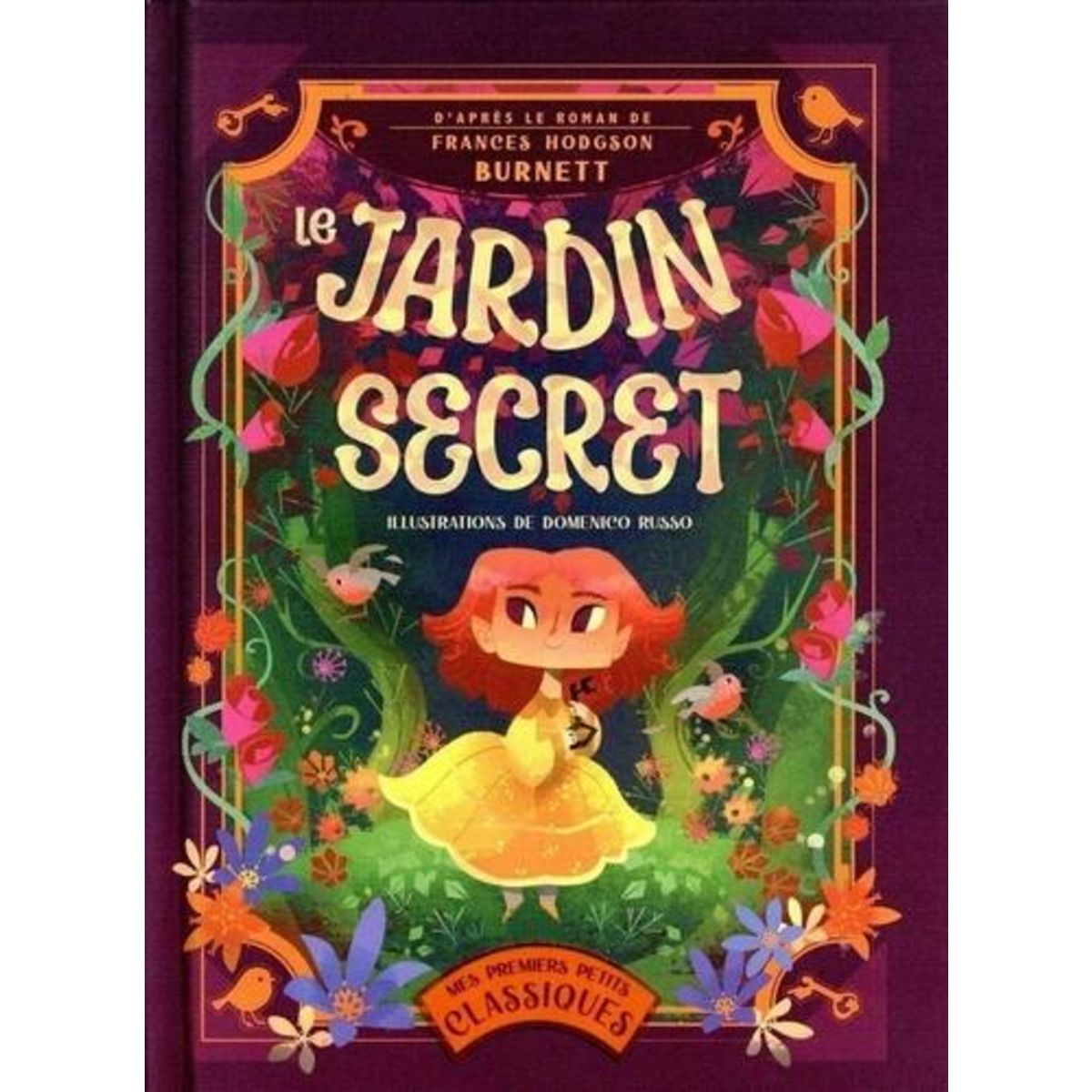 LE JARDIN SECRET, Hodgson Burnett Frances