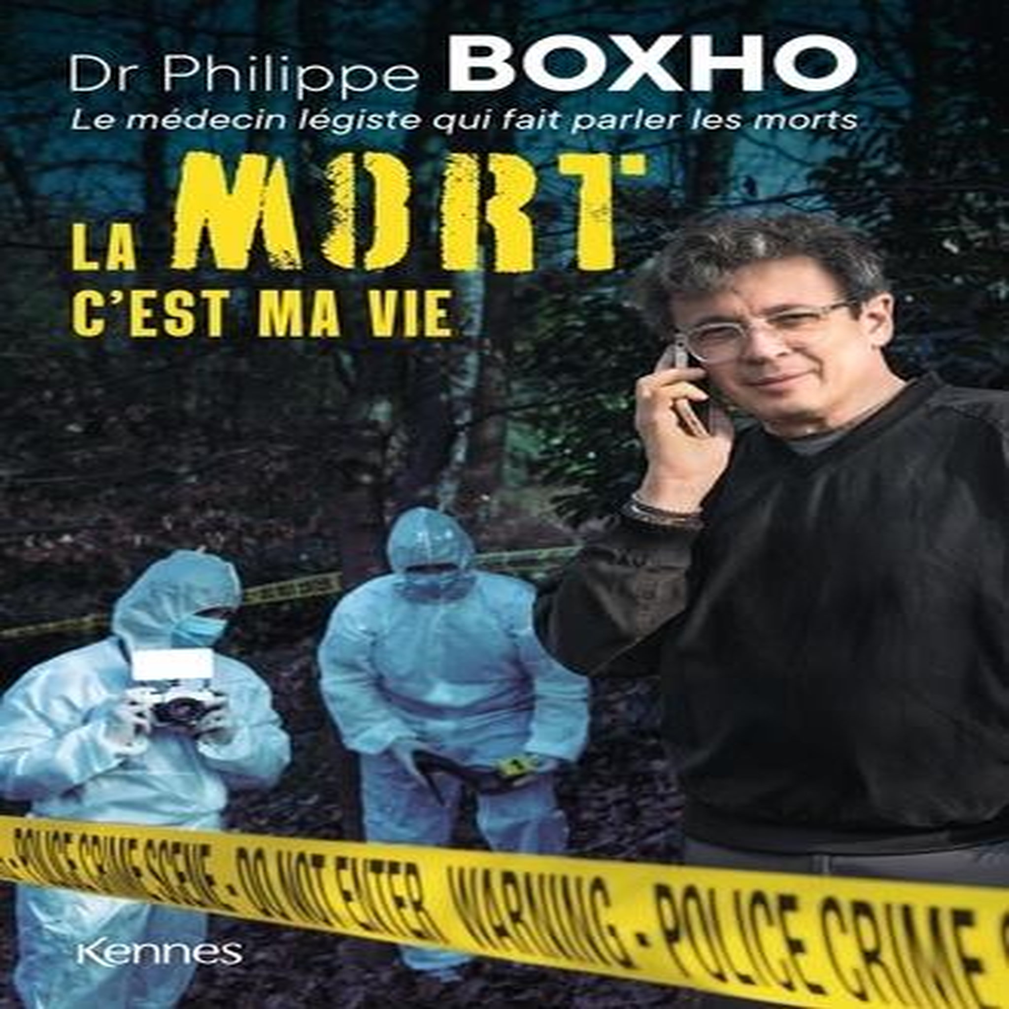 LA MORT C'EST MA VIE, Boxho Philippe