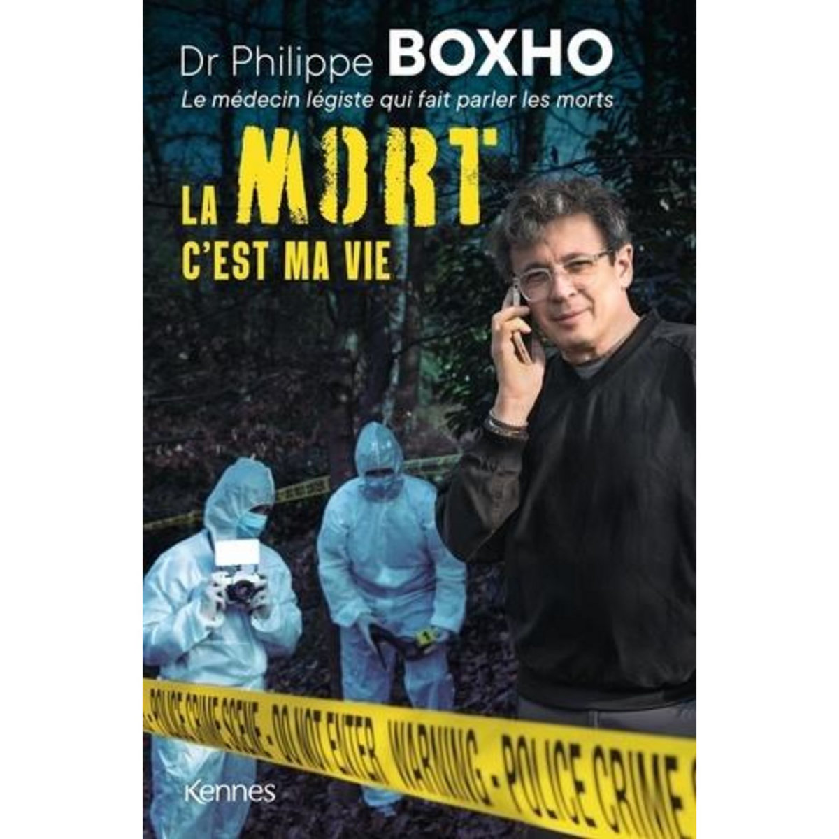 LA MORT C'EST MA VIE, Boxho Philippe