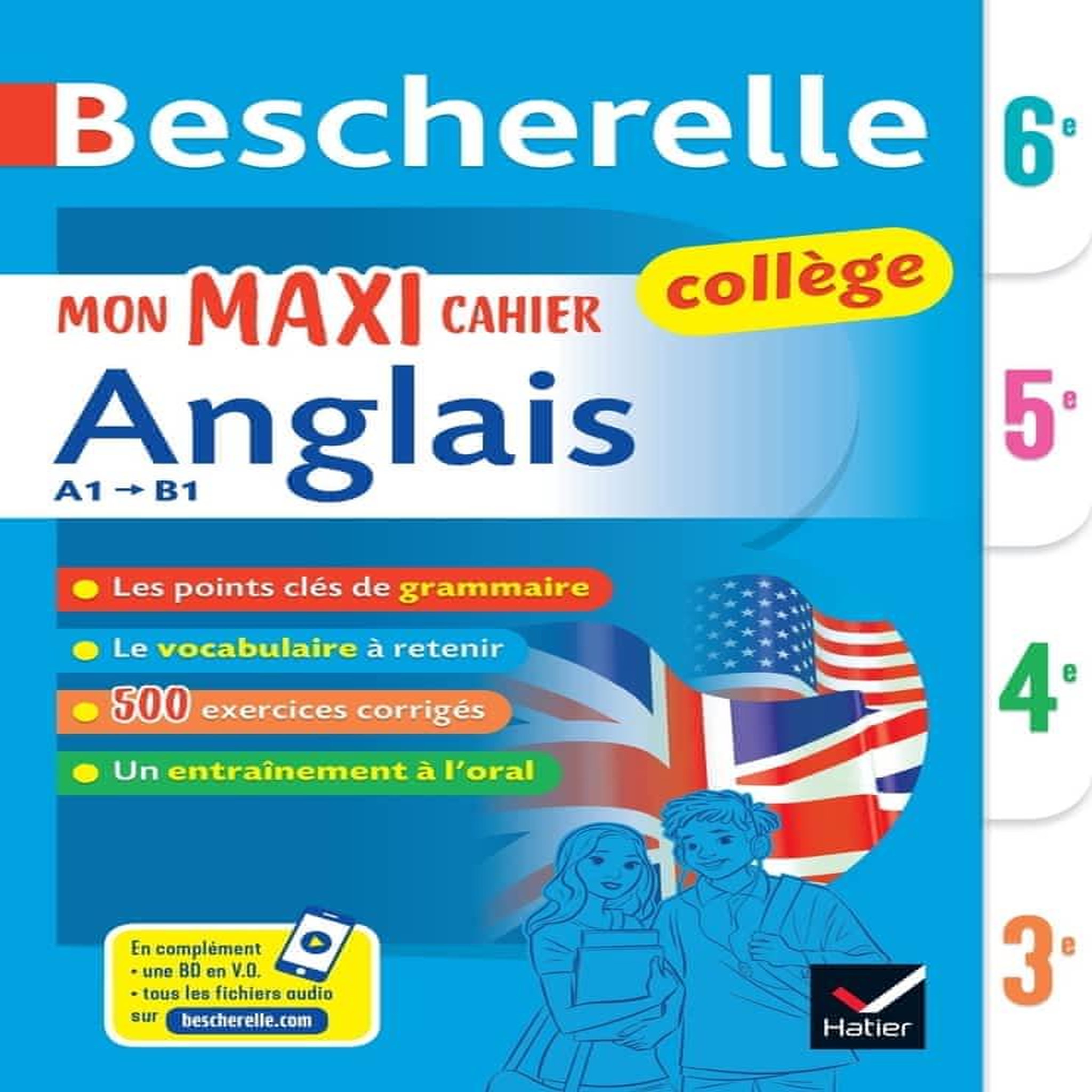 MON MAXI CAHIER ANGLAIS 6E, 5E, 4E, 3E A1-B1, Bignaux Jeanne-France