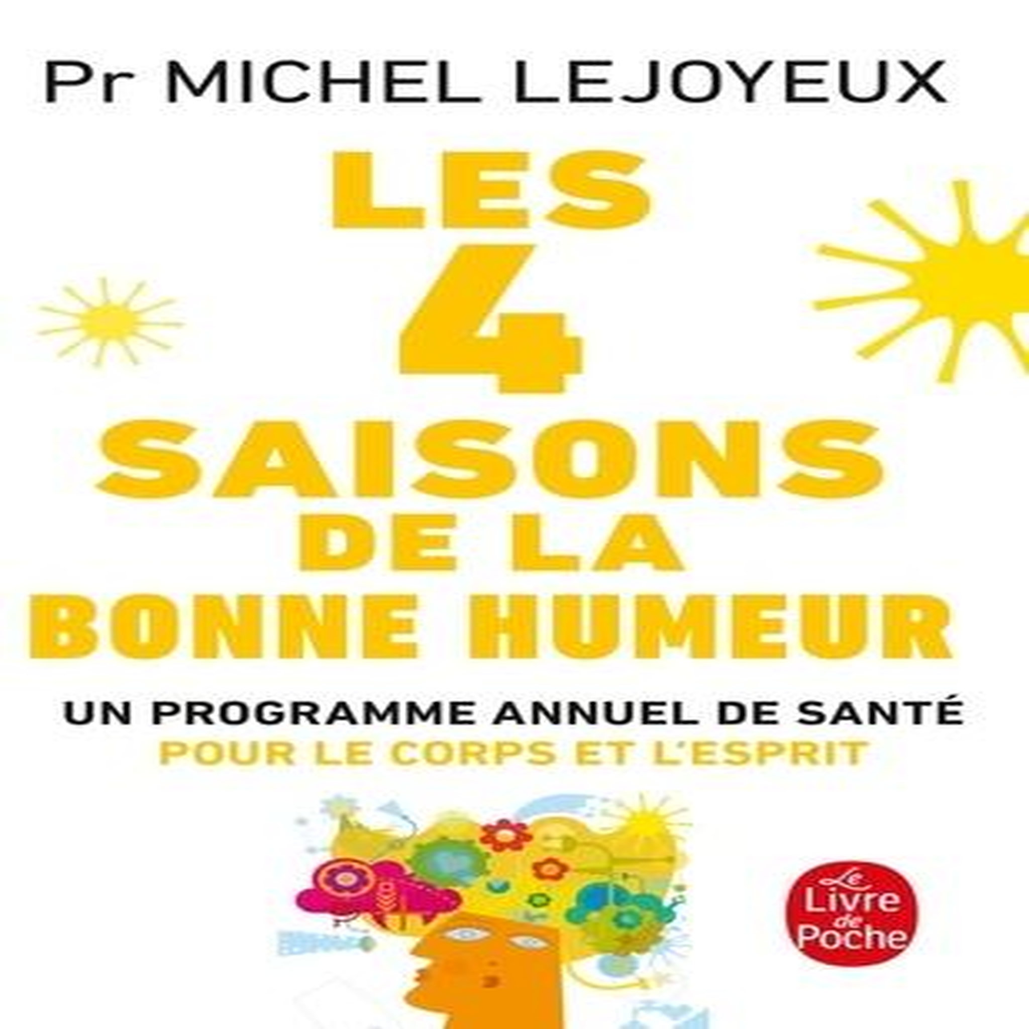 LES QUATRE SAISONS DE LA BONNE HUMEUR, Lejoyeux Michel