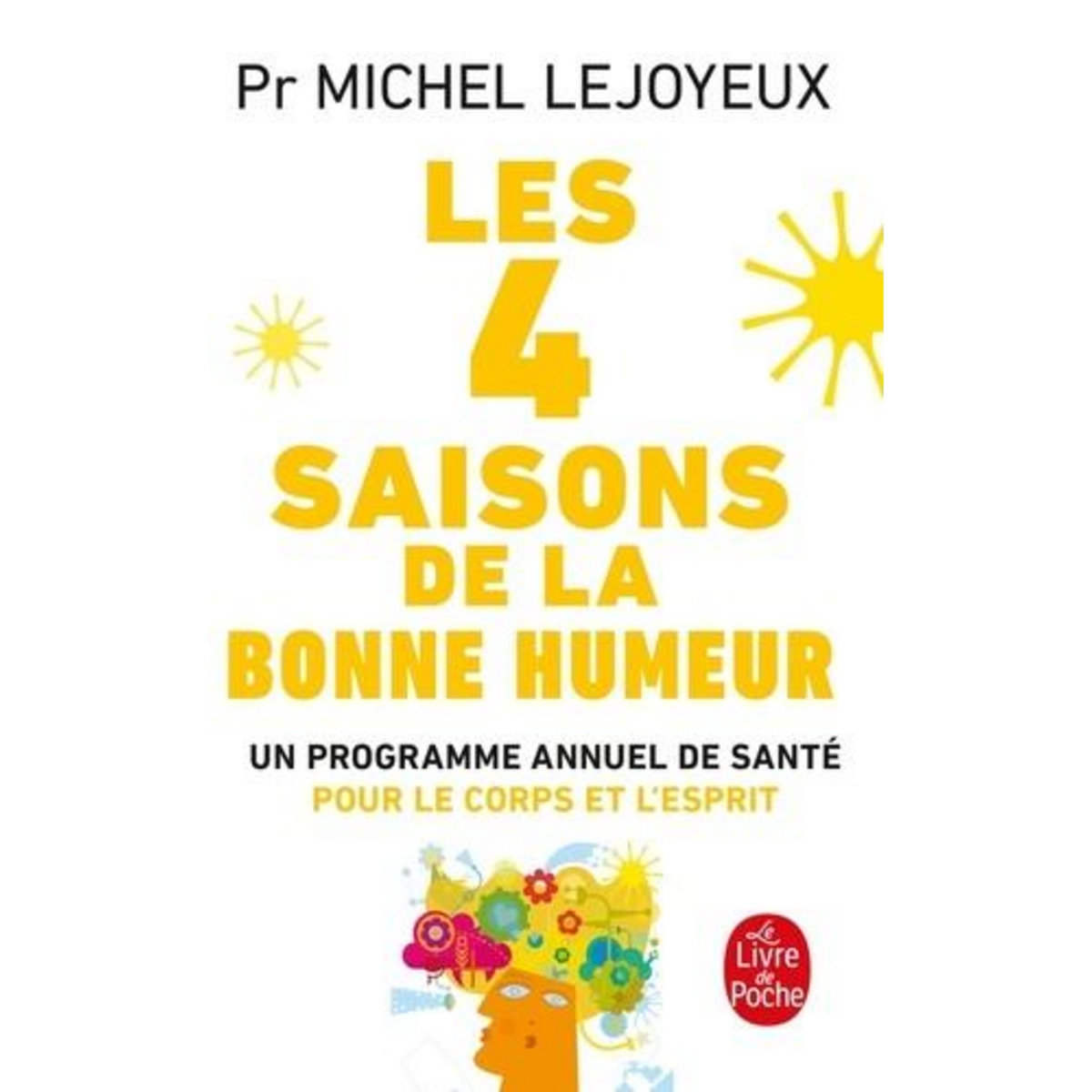 LES QUATRE SAISONS DE LA BONNE HUMEUR, Lejoyeux Michel