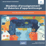 MODELES D'ENSEIGNEMENT ET THEORIES D'APPRENTISSAGE. 3E EDITION, Raby Carole