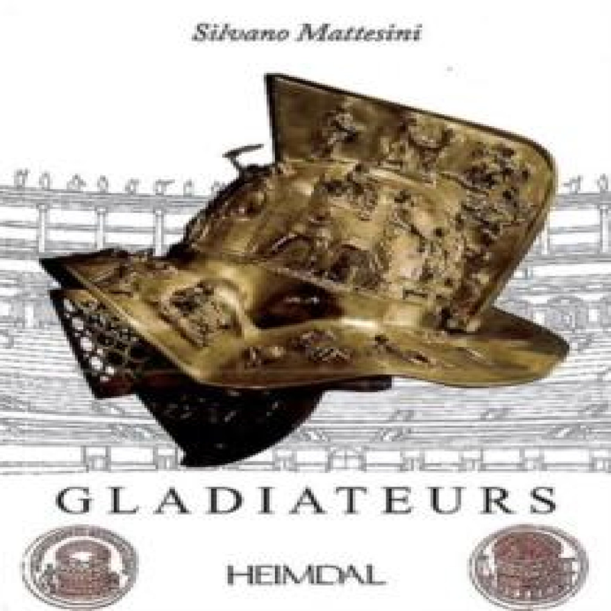 LIVRES Gladiateurs - Silvano Mattesini