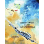 LETTRES D'AMOUR TROUVEES DANS UNE POUBELLE. CORRESPONDANCE 1951-1958, Lepage Emmanuel