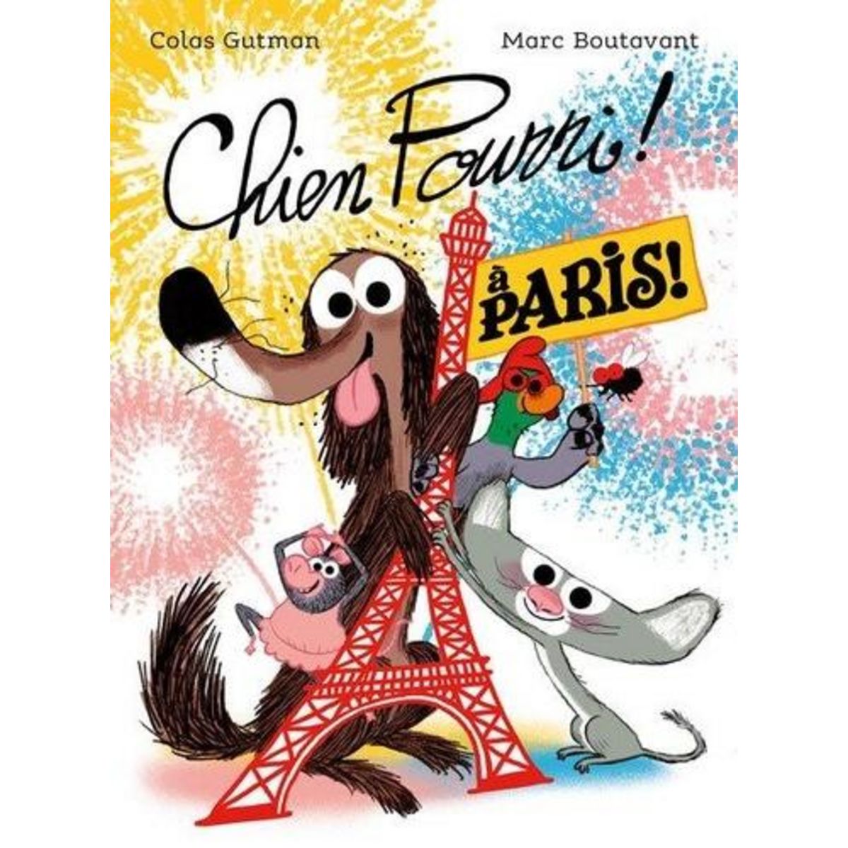 CHIEN POURRI ! TOME 5 : CHIEN POURRI A PARIS, Gutman Colas