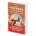 LES FAKES NEWS DE L'ANTIQUITE, Gaudefroy Olivier