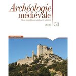 ARCHEOLOGIE MEDIEVALE N° 53/2024 , CNRS