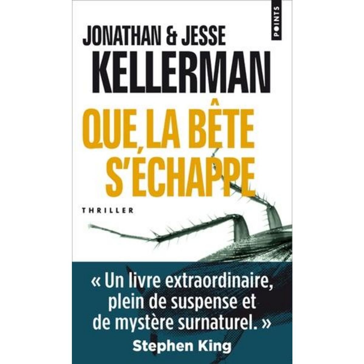 QUE LA BETE S'ECHAPPE, Kellerman Jonathan