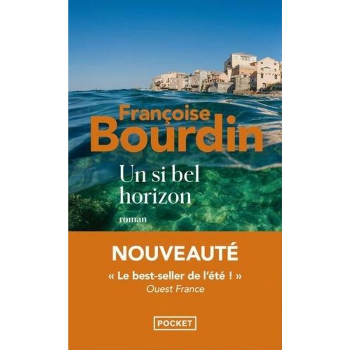 UN SI BEL HORIZON, Bourdin Françoise