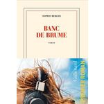 BANC DE BRUME, Berger Sophie