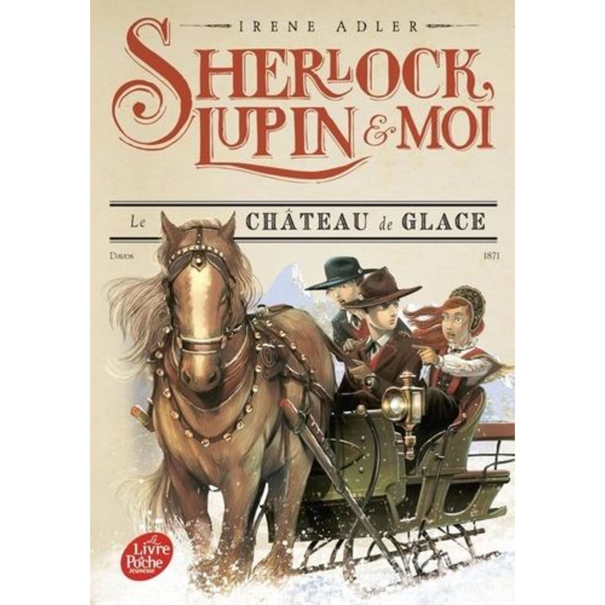 SHERLOCK, LUPIN ET MOI TOME 5 : LE CHATEAU DE GLACE, Adler Irene