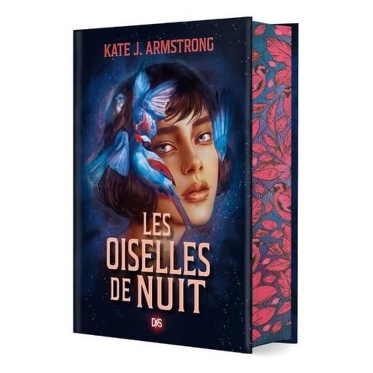 LES OISELLES DE NUIT TOME 1 . EDITION COLLECTOR, Armstrong Kate