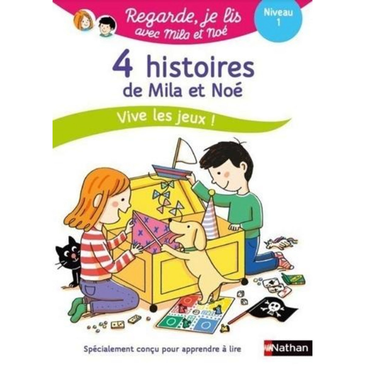 MILA ET NOE : 4 HISTOIRES DE MILA ET NOE. VIVE LES JEUX !, Battut Eric