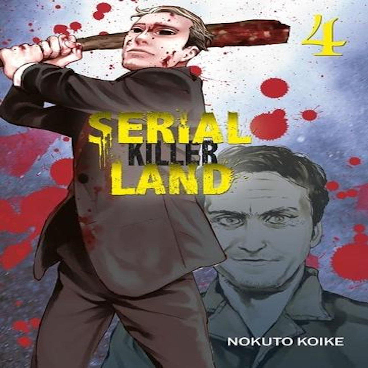 SERIAL KILLER LAND TOME 4 , Koike Nokuto
