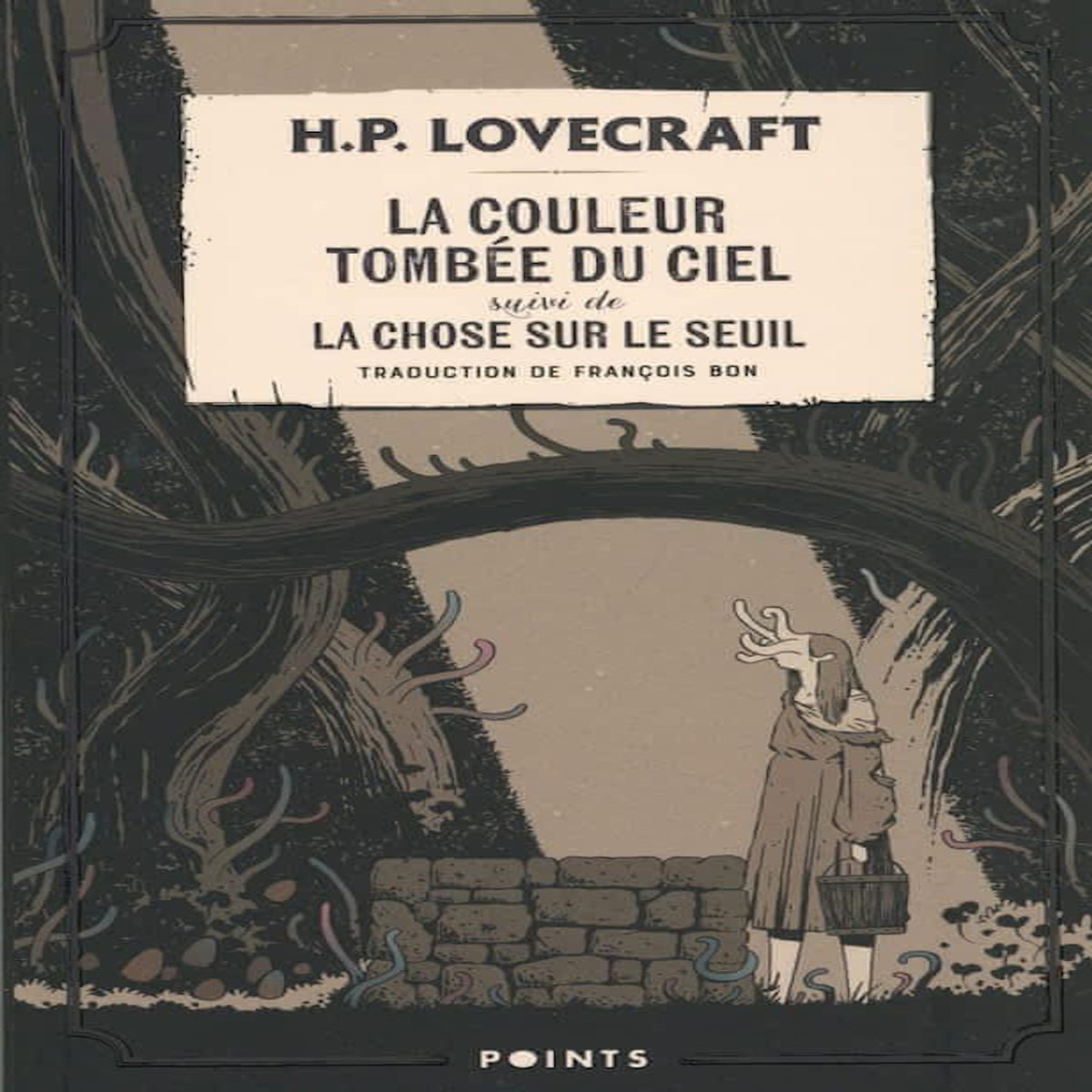 LA COULEUR TOMBEE DU CIEL. SUIVI DE LA CHOSE SUR LE SEUIL, Lovecraft Howard Phillips