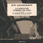 LA COULEUR TOMBEE DU CIEL. SUIVI DE LA CHOSE SUR LE SEUIL, Lovecraft Howard Phillips