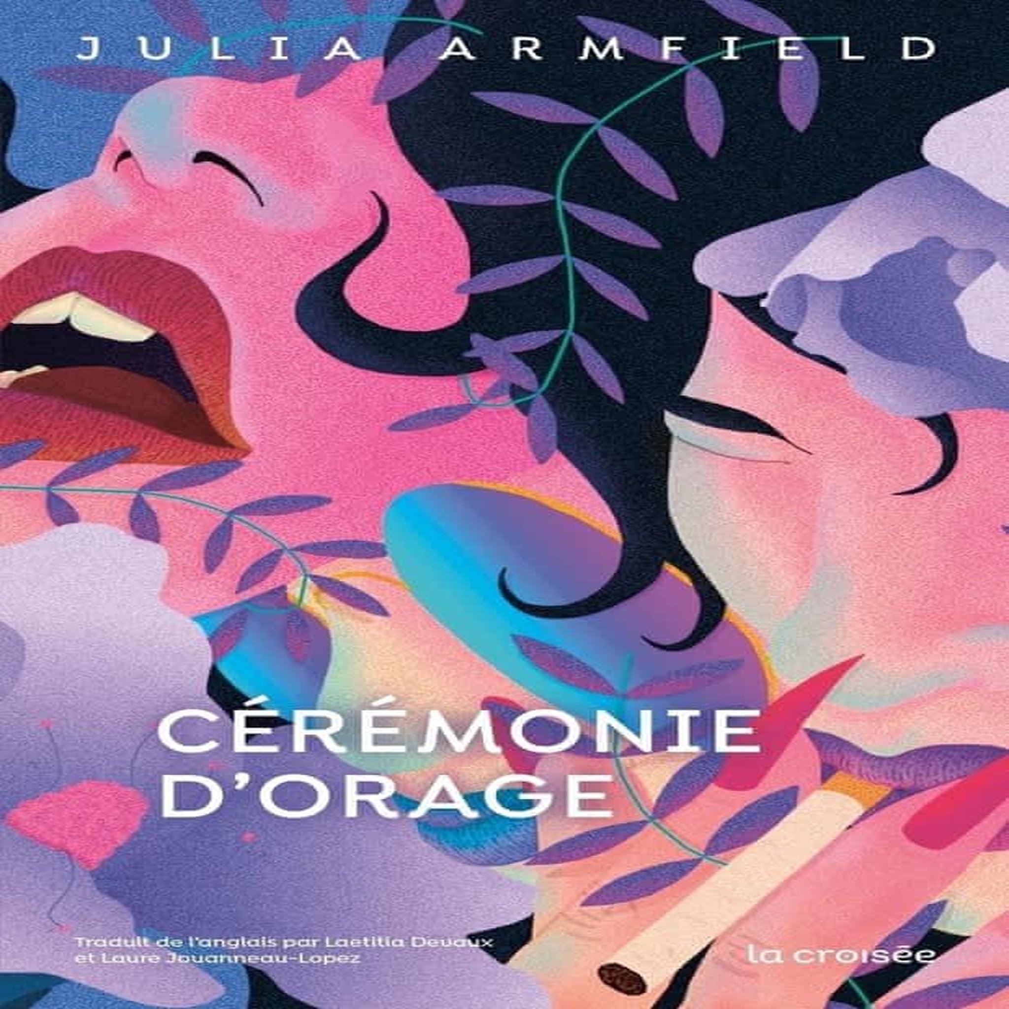 CEREMONIE D'ORAGE, Armfield Julia