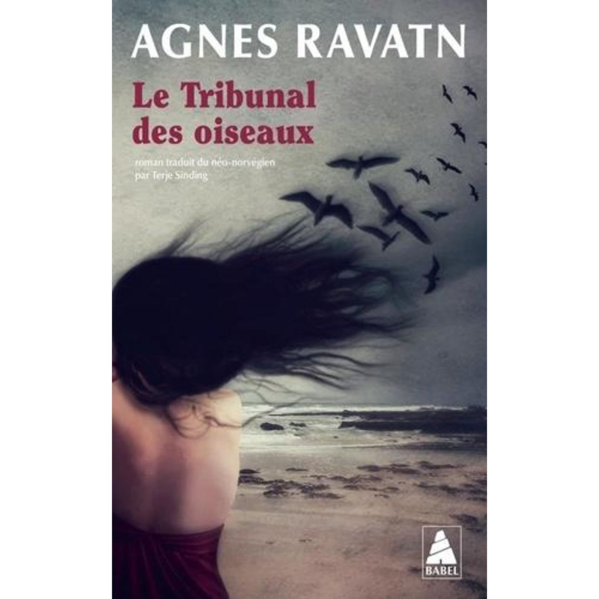 LE TRIBUNAL DES OISEAUX, Ravatn Agnes
