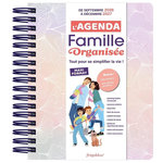 L'AGENDA FAMILLE ORGANISEE. TOUT POUR SE SIMPLIFIER LA VIE ! DE SEPTEMBRE 2026 A DECEMBRE 2027, Briday Aurélie
