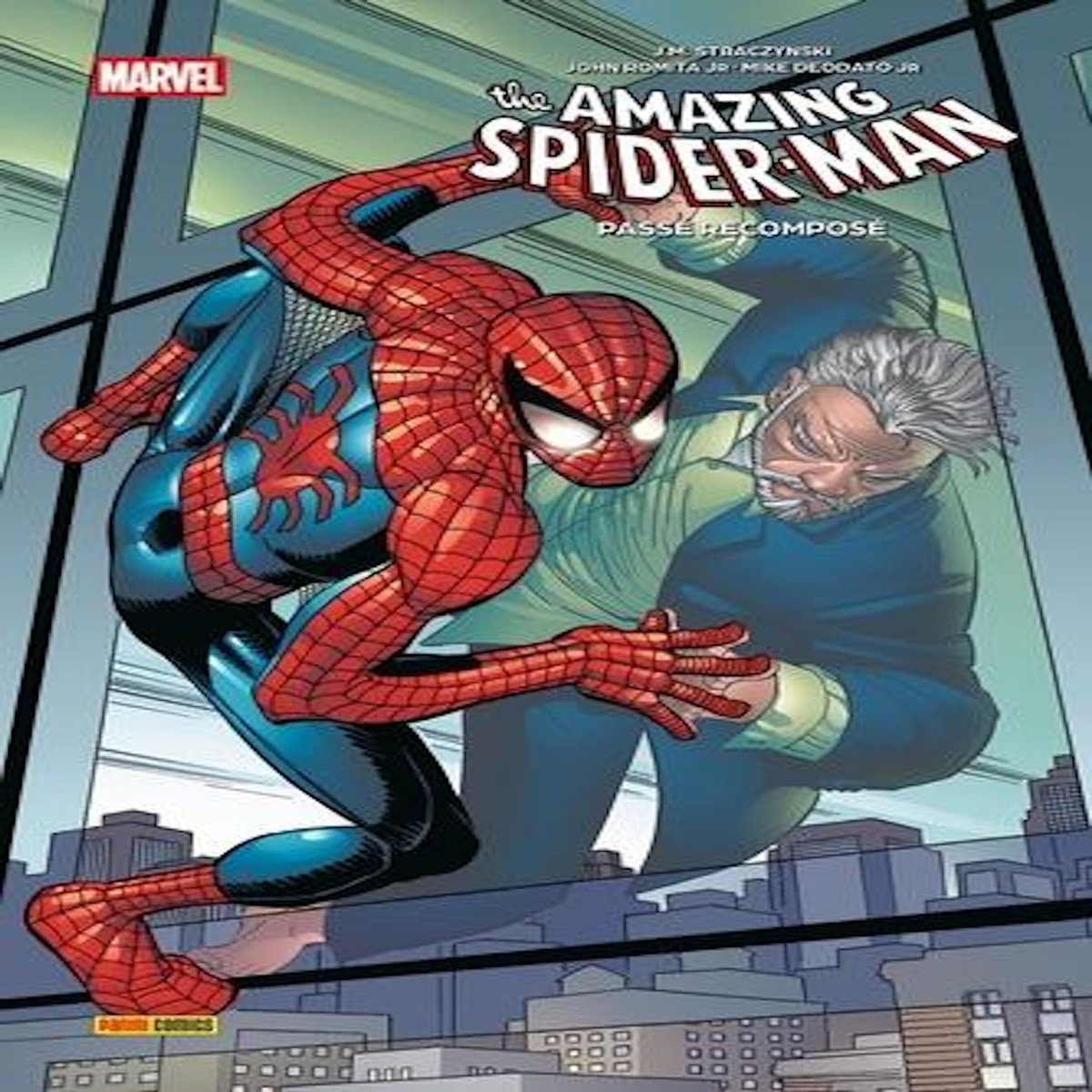 THE AMAZING SPIDER-MAN TOME 4 : PASSE RECOMPOSE, Straczynski Joe Michael