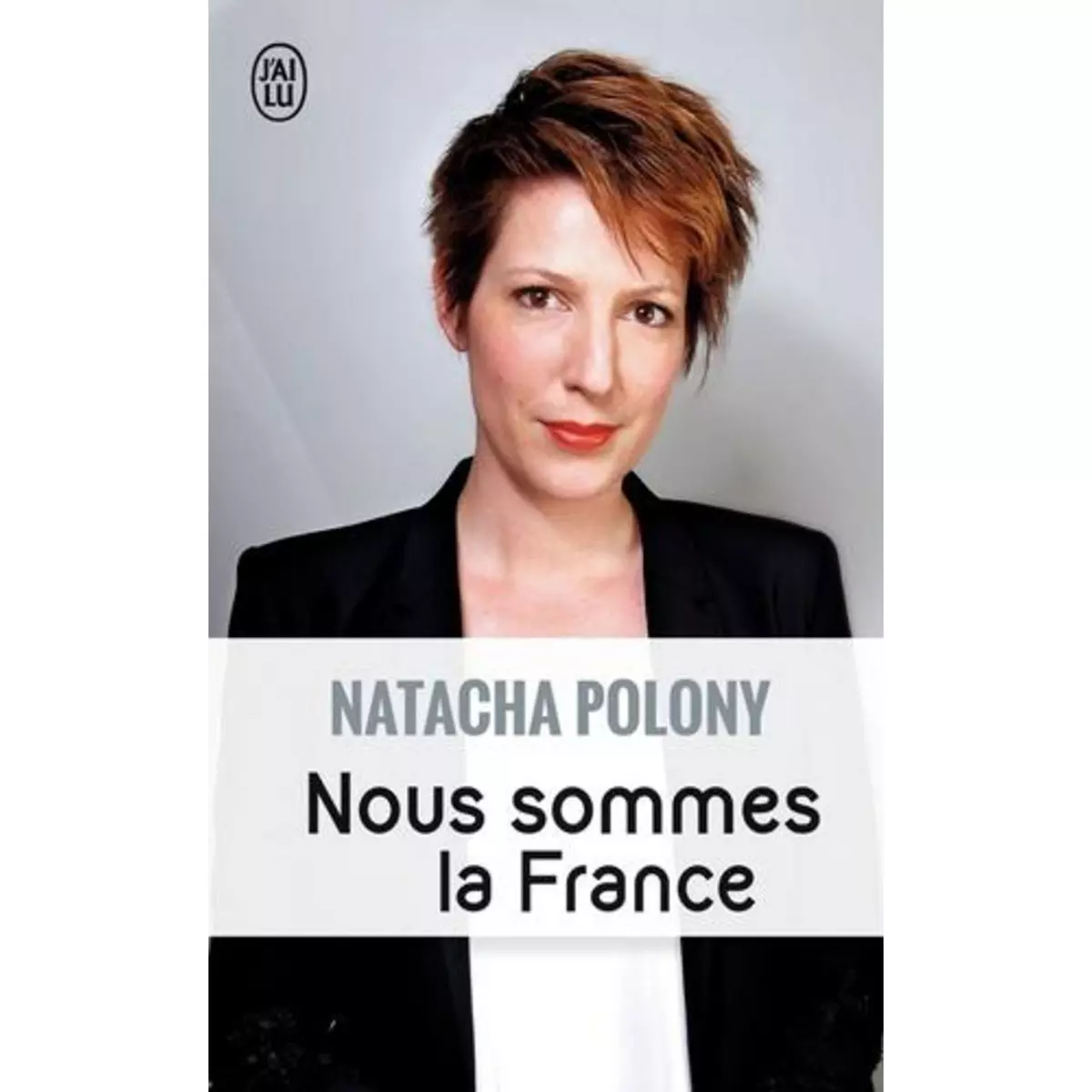 NOUS SOMMES LA FRANCE, Polony Natacha