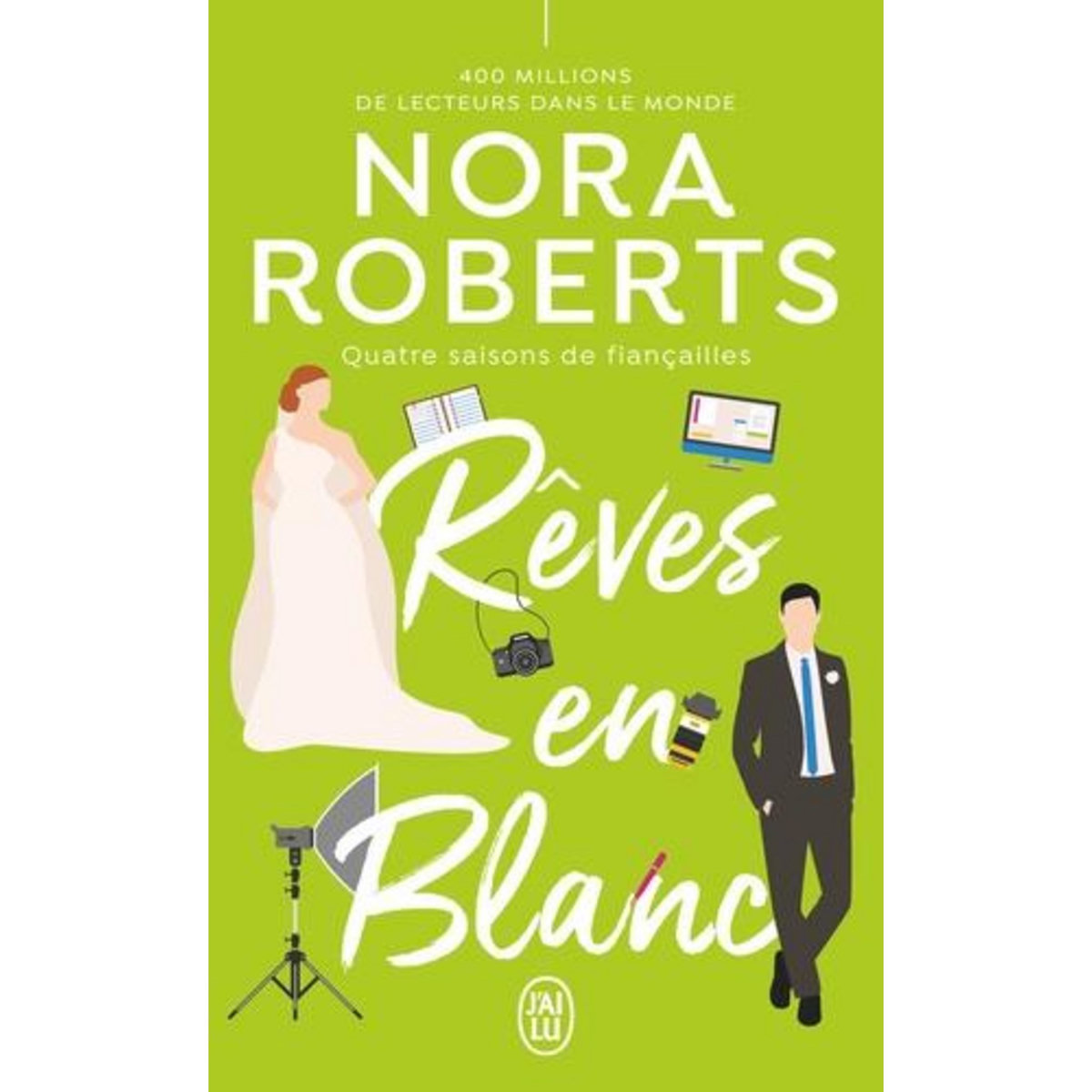 QUATRE SAISONS DE FIANCAILLES TOME 1 : REVES EN BLANC, Roberts Nora